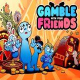 Gamble With Your Friends